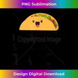 I Workout So I Can Eat Tacos  Funny Taco - Bohemian Sublimation Digital Download - Animate Your Creative Concepts