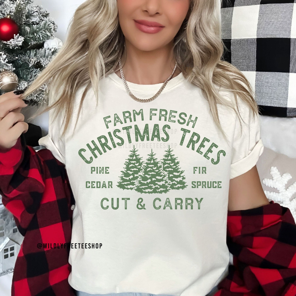 Christmas Tree Shirt, Womens Christmas Shirts, Christmas Tshirt, Farm Fresh Trees Shirt, Holiday Shirts Women, Christmas Gift, Trees Shirt.jpg