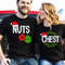Chest And Nuts Couples Christmas T-Shirt, Funny Christmas Shirt, Couples Christmas Sweatshirts, Christmas Humor, Holiday Tee, Funny Xmas Tee.jpg