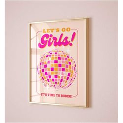 let's go girls bachelorette decor cowgirl poster, pink