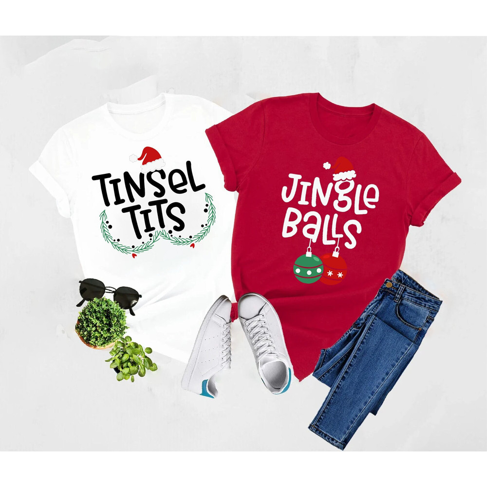 Jingle Balls and Tinsel Tits Shirts, Funny Couples Christmas Shirts, Chest Nuts Shirt, Jingle Balls Tinsel Tits Matching Shirts, Chest Nuts.jpg