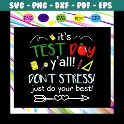 it's test day y'all svg, star svg, test day shirt, test day svg, teacher svg, teacher shirt, teacher gift svg, school gi