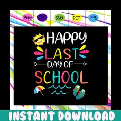 happy last day of school, graduate svg, school svg, last day of school, 2032 graduate svg, end of school svg, files for