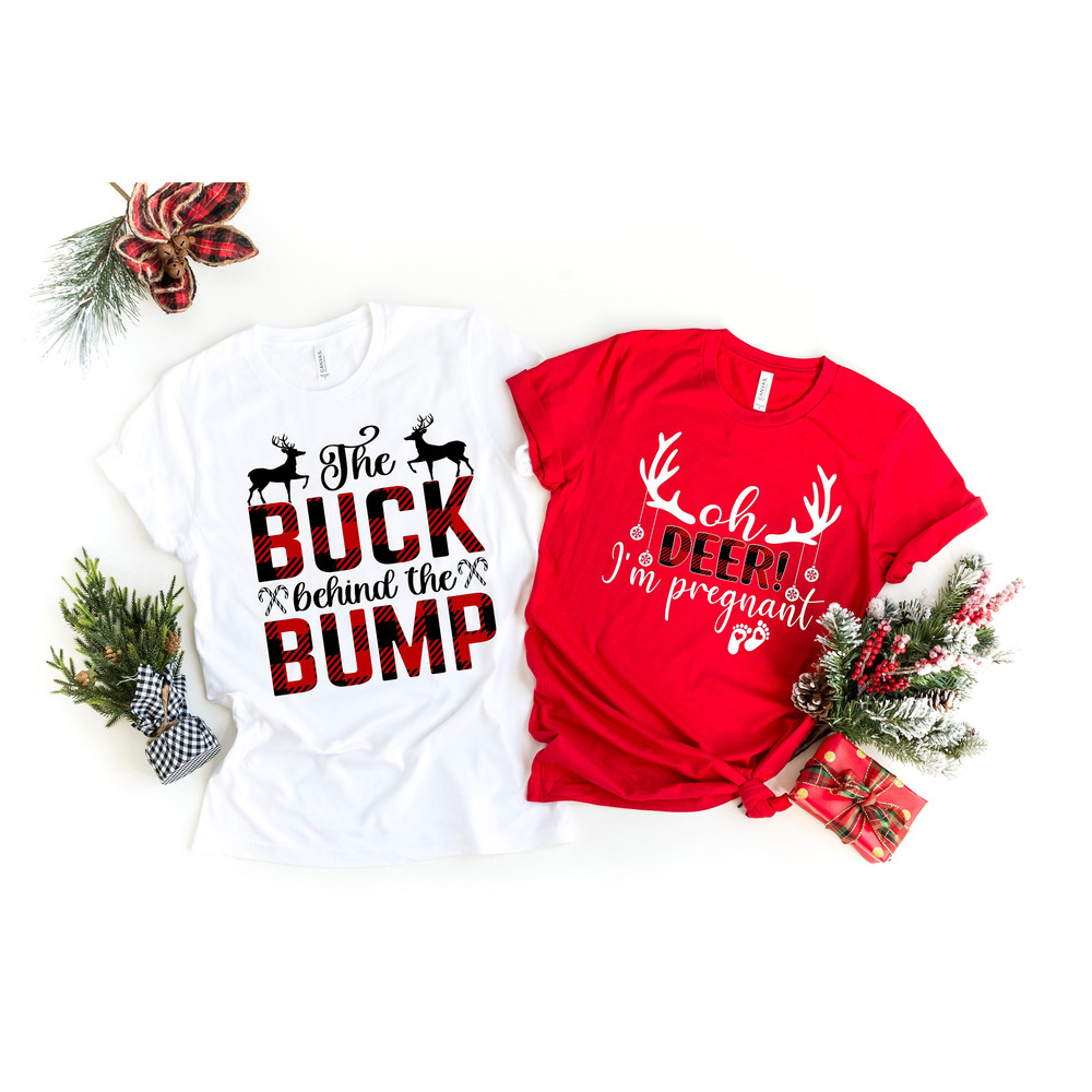 Christmas Pregnancy Reveal Shirt, Oh Deer I'm Pregnant & The Buck Behind the Bump Shirt, Country Couple Matching T shirt, Parents to Be Gift.jpg