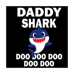 daddy shark doo doo doo svg, trending svg, daddy shark svg, baby shark svg, daddy svg, dad svg, shark family svg, shark