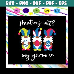 hunting with my gnomies svg, easter gnomes svg, kids easter svg, bunny for silhouette, files for cricut, svg, dxf, eps,