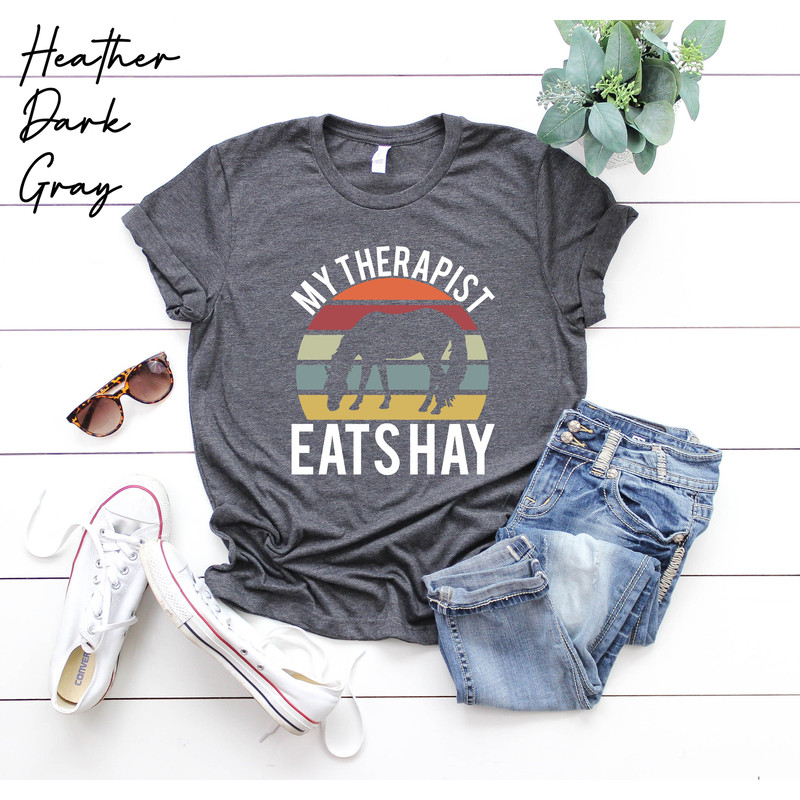Retro Horse Shirt, Horse gifts Women, Horse Lover Gift, My Therapist Eats Hay, Horse Shirts Men, Equestrian, Barn Shirt, Riding Ring tee.jpg
