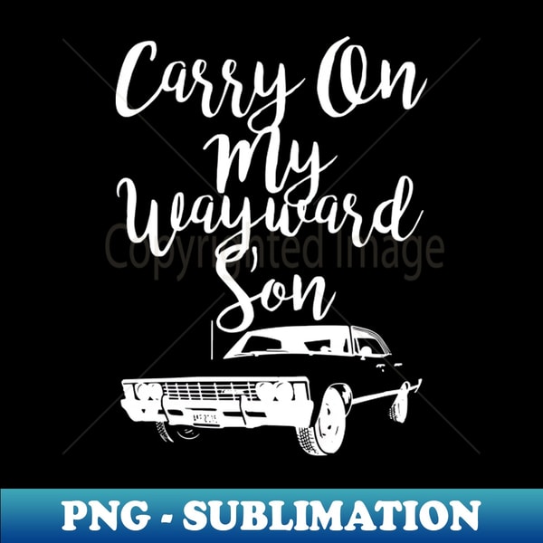 JS-5247_Carry On My Wayward Son Supernatural 17 3425.jpg