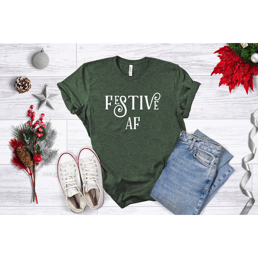 Festive AF Shirt, Funny Christmas Shirt, Christmas Shirts For Women, Family Christmas Shirts Funny, Dad Christmas Gift, Festive Shirts 2020 1.jpg