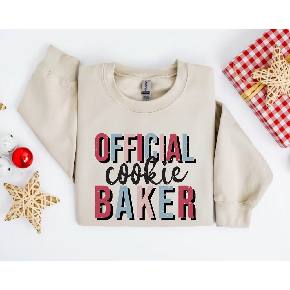 Official Cookie Baker Sweatshirt, Christmas Cookie Sweatshirt, Christmas Funny Sweatshirt, Christmas Gift.jpg
