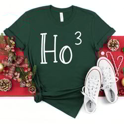 ho3 shirt, ho ho ho shirt, christmas shirts, funny christmas shirt, christmas ho ho ho, merry christmas shirt, christmas