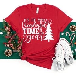 its the most wonderful time of the year shirt, christmas is the most wonderful time of the year tee, christmas is the be