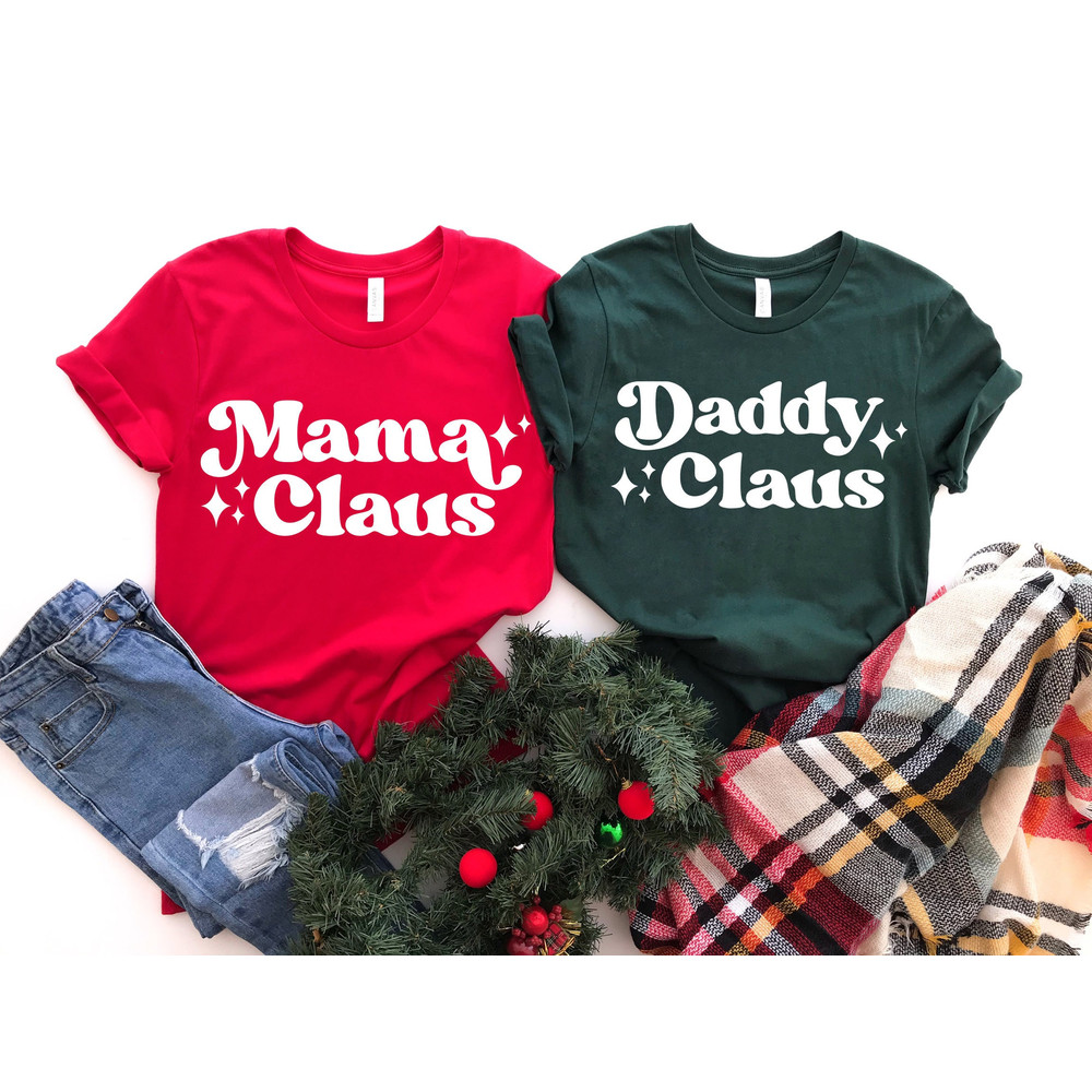 Mama Claus Shirt, Daddy Claus Shirt, Family Claus Shirt, Matching Family Christmas Shirt, Mom Christmas Shirts,Funny Tee.jpg