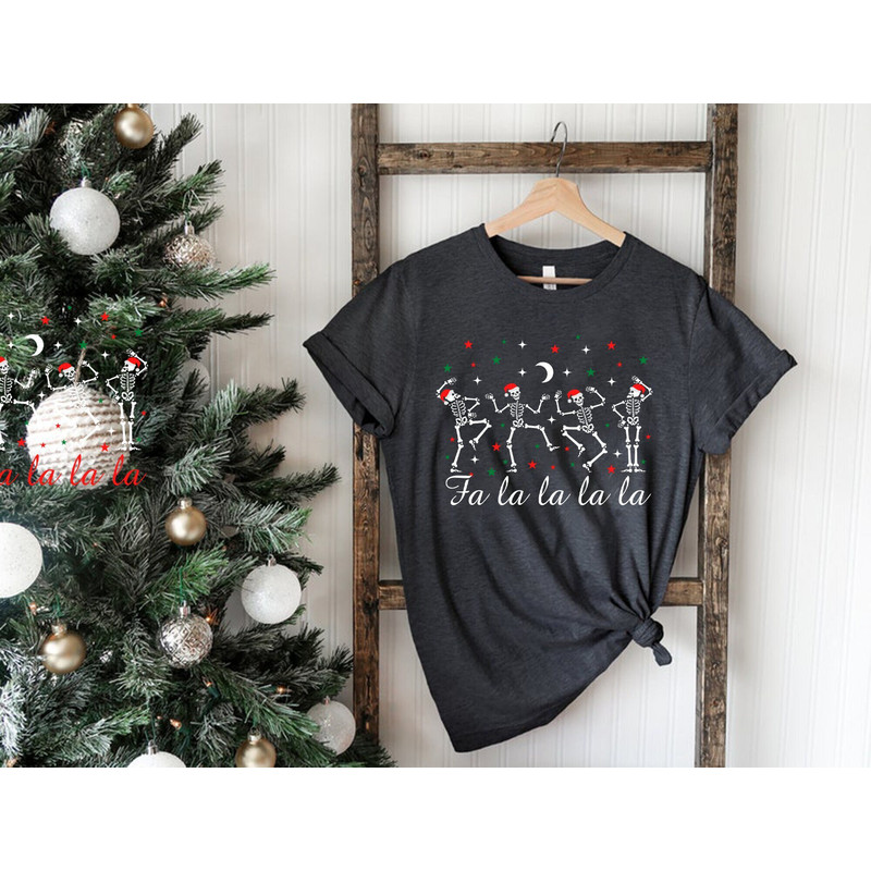 Fa La La La Christmas T-Shirt, Holiday Shirt Women's, Holiday Shirt, Fun Christmas Shirt, Santa Fa La,Skeleton Christmas Shirt,Xmas Gift Tee.jpg