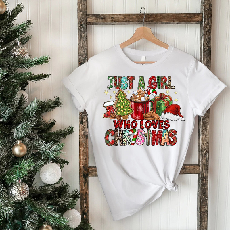 Just A Girl Who Loves Christmas, Women's Christmas Sweatshirt, Christmas Gift Shirt, Christmas Lover Shirt, Holiday Winter Shirt, Xmas Shirt.jpg