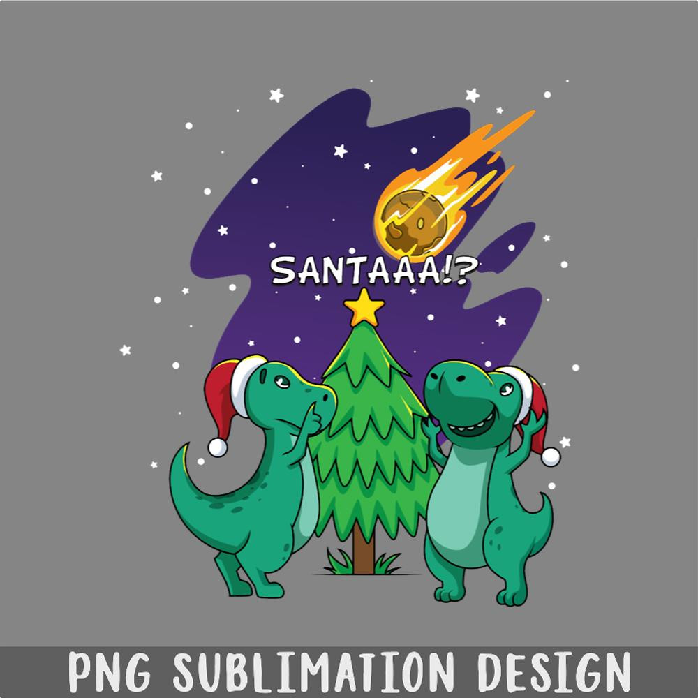 DM241123237-Cute Meteor Santa Claus Trex Dinosuar Christmas PNG, Christmas PNG.jpg