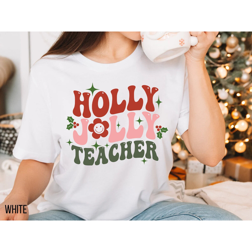 Teacher Christmas Sweatshirt Holly Jolly Teacher Cute X-mas Holiday Class Party Sweatshirt Santa Merry Elf Crewneck Snowman Snow Gift Smile.jpg