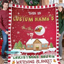 personalized this is my christmas movie watching blanket, christmas movie watching blanket, christmas blankets, christma