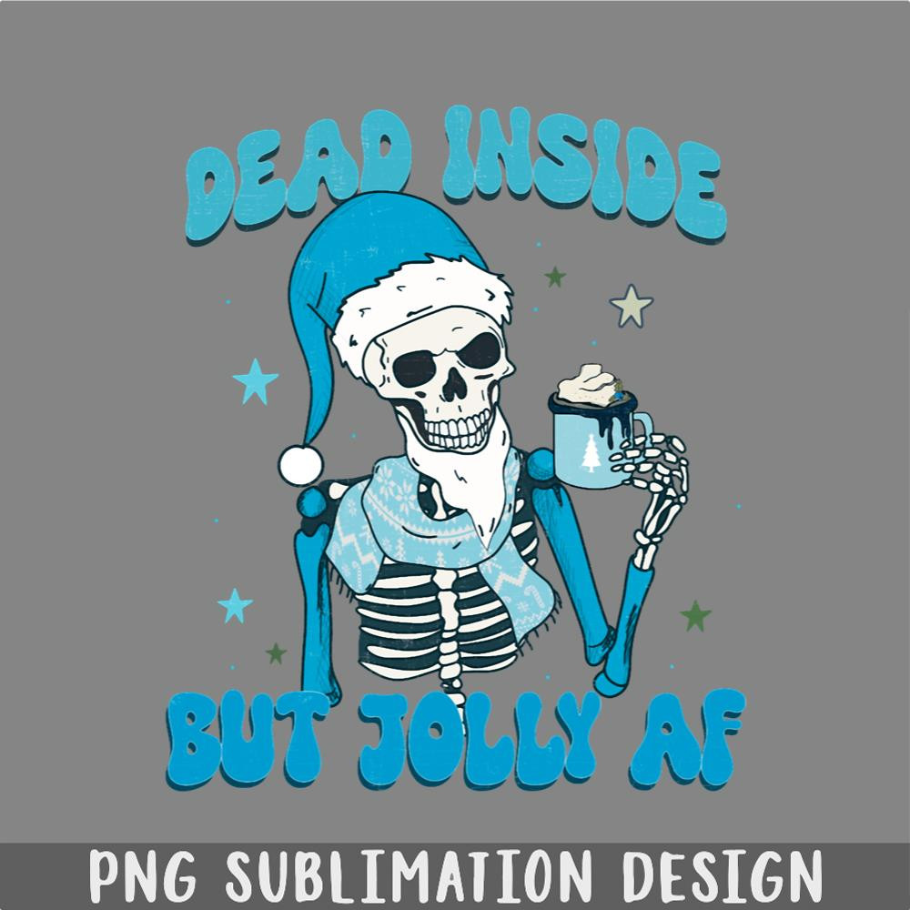 DM241123252-Dead Insiade But Jolly Af Christmas PNG, Christmas PNG.jpg