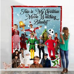 this is my christmas movies watching blanket, christmas movies blanket, christmas gift,90s christmas movies blanket,wint