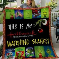 this is my hallmark christmas movies watching blanket, grinch blanket, christmas movie blanket, christmas gifts, movie c