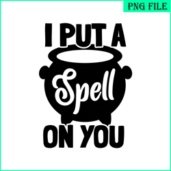 i put a spell on you svg