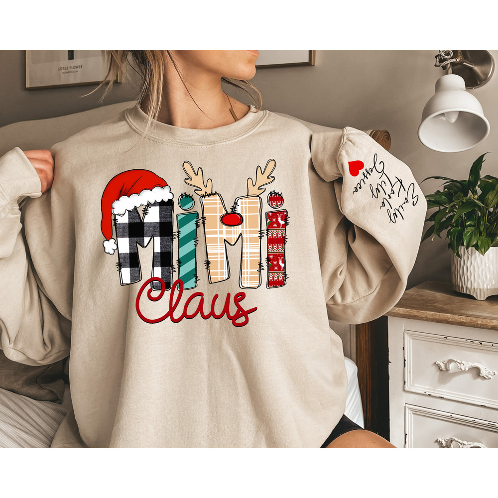 Custom Mimi Claus Sweatshirt and Hoodie, Christmas Mimi Claus Sweatshirt,Gift for Mom,Custom Mimi Sweatshirt with Children Name on Sleeve.jpg