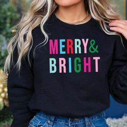 merry and bright sweatshirt, womens christmas sweater, cute holiday sweatshirts