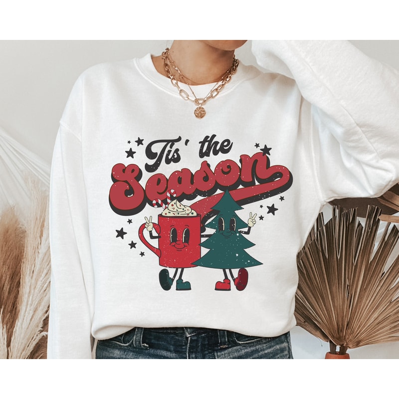 Tis The Season Retro Christmas Sweatshirt and Hoodie, Christmas Sweatshirt, Christmas Crewneck, Xmas Sweater, Trendy Christmas Sweatshirts 1.jpg
