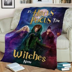 it's hocus pocus time witches blanket, custom name halloween blanket, hocus pocus fleece, sanderson sisters,disney hallo