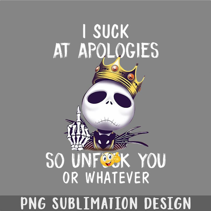 DM241123573-Love The Nightmare Before Christmas I Suck At Apologies So Unfuck You Or Whatever PNG, Christmas PNG.jpg