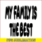 BL22112315-My Family Is The Best SVG PNG DXF EPS Bluey Family SVG Bluey SVG.png