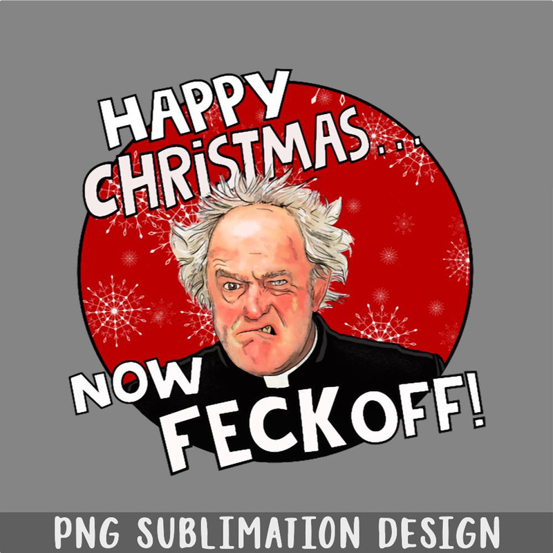 DM241123324-Father Ted Father Jack Happy Fecking Christmas PNG, Christmas PNG.jpg
