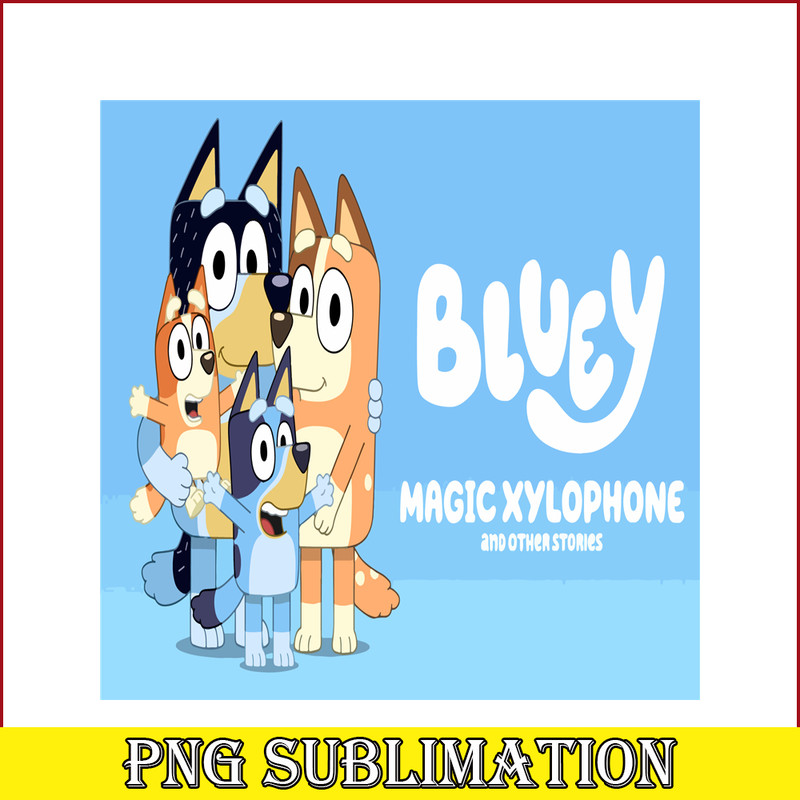 BL22112334-Bluey Magic Xylophone SVG PDF PNG Bluey Stories SVG Bluey Movie SVG.png