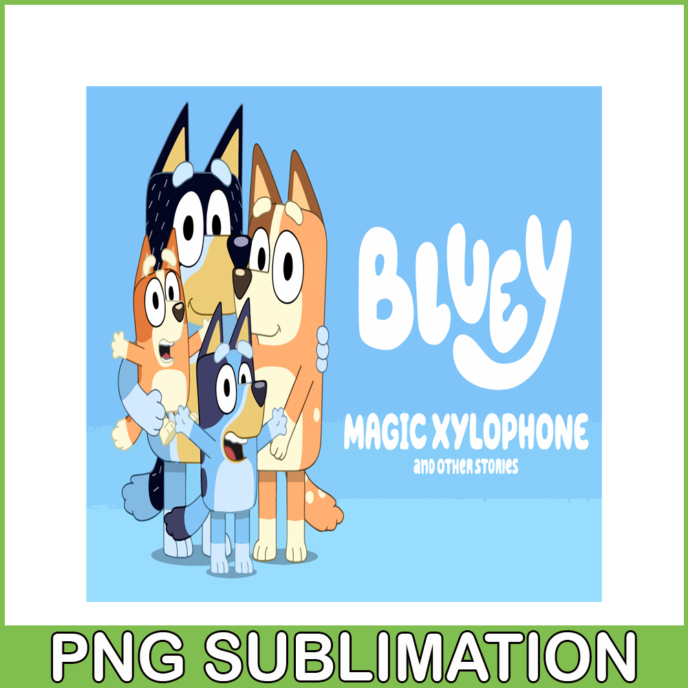 BL22112334-Bluey Magic Xylophone SVG PDF PNG Bluey Stories SVG Bluey Movie SVG.png