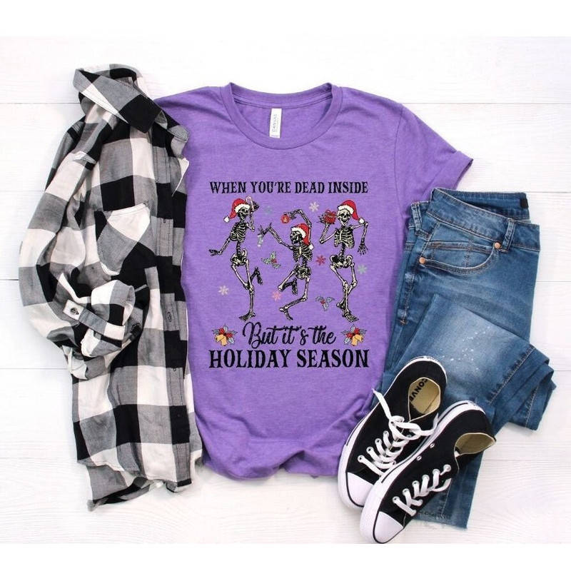 Dead Inside Skeleton Christmas Shirt, Merry Christmas Shirt, Christmas Skeleton Shirt, Funny Skeleton Shirt, Holiday Season Shirt, Noel Gift.jpg