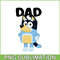 BLP22112301-Dad Bluey PNG Bluey Family PNG Bluey Character PNG.png