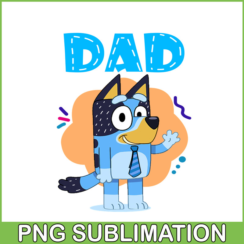 BLP22112309-Gentle Dad Bluey PNG Dad Say Hi PNG Bluey Family PNG.png