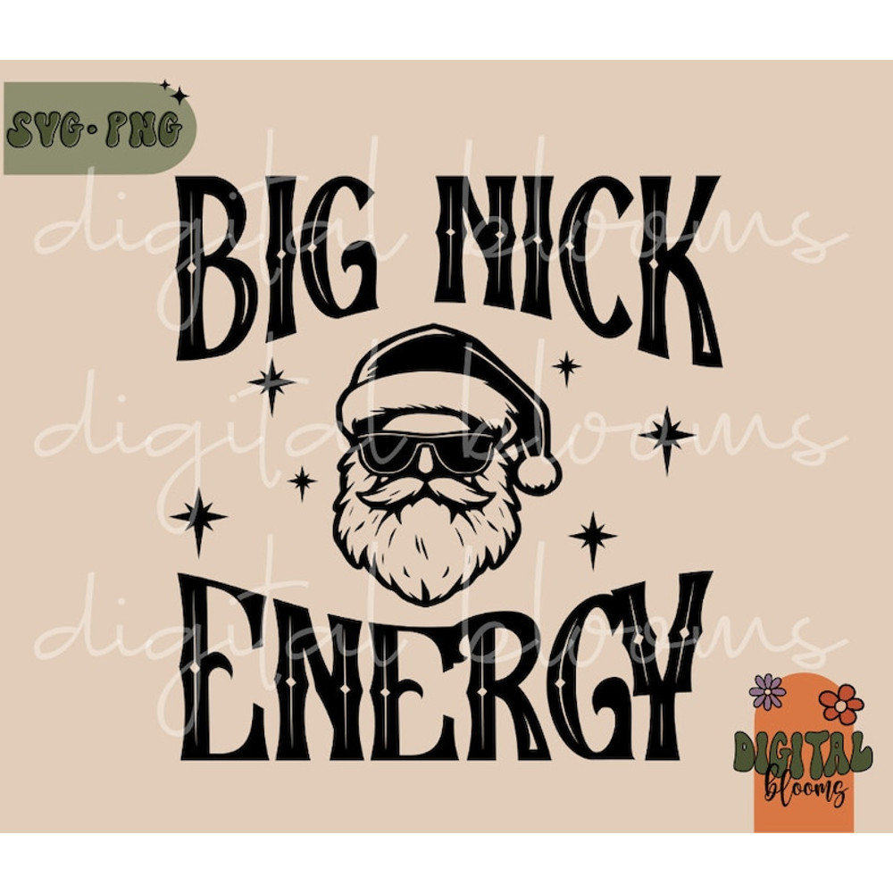 Big Nick Energy SVG - PNG Christmas T-Shirt Design.jpg