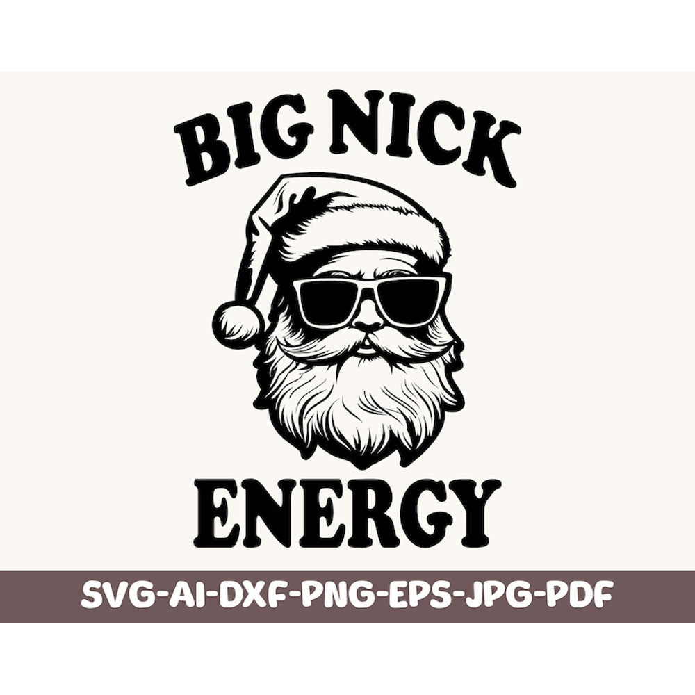 Big Nick Energy SVG, Funny Christmas Santa SVG, Santa Claus Svg, Trendy Christmas Svg, Adult Humor Svg.jpg