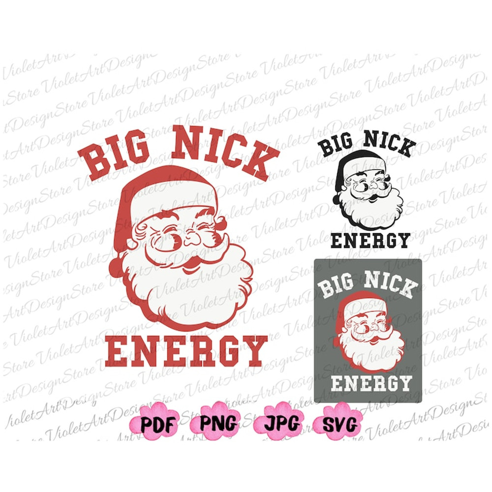 Big Nick Energy Svg, Funny Christmas Shirt Png, Big Nick Energy Png, Retro Santa,Funny Santa Shirt Png,Very Merry Christmas,Sublimation File.jpg