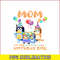 BLP22112315-Mom Of the Birthday Girl PNG Mom Birthday PNG Bluey Birthday PNG.png