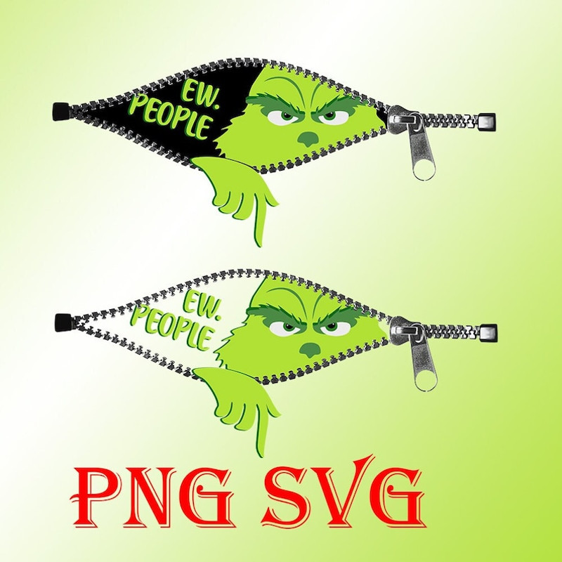 Ew People Whoville SVG, Ew People Whoville PNG, Christmas The Grinch Svg, Christmas Green Goblin Grinchmas Hoodie, EW Grinch Face Xmas.jpg