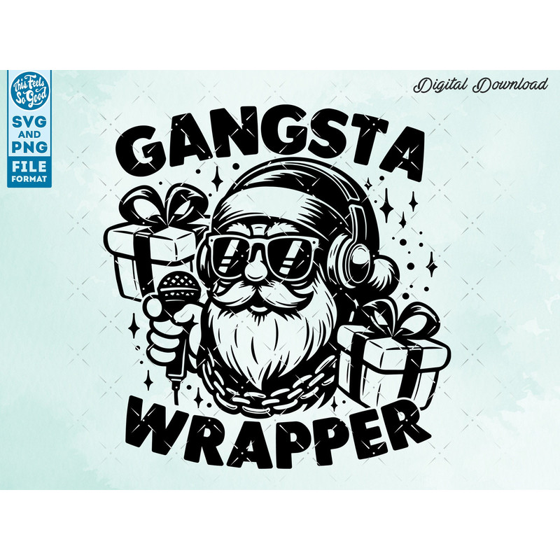Funny Christmas SVG, Santa Claus Shirt svg, Gangsta Wrapper, St Nick Humor, Xmas Svg, Cut files for cricut..jpg