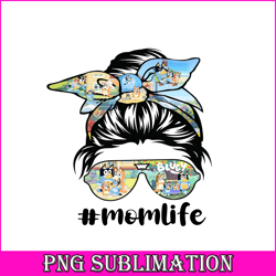 Mom Life PNG Bluey Vibes PNG Bluey Family PNG