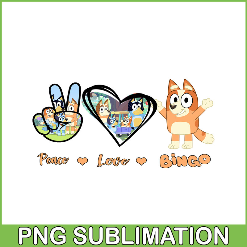 BLP22112326-Peace Love Bingo PNG Bluey Character PNG Bluey Cartoon PNG.png