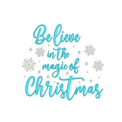 Believe in the Magic of Christmas Embroidery Design, 4 sizes, Instant Download