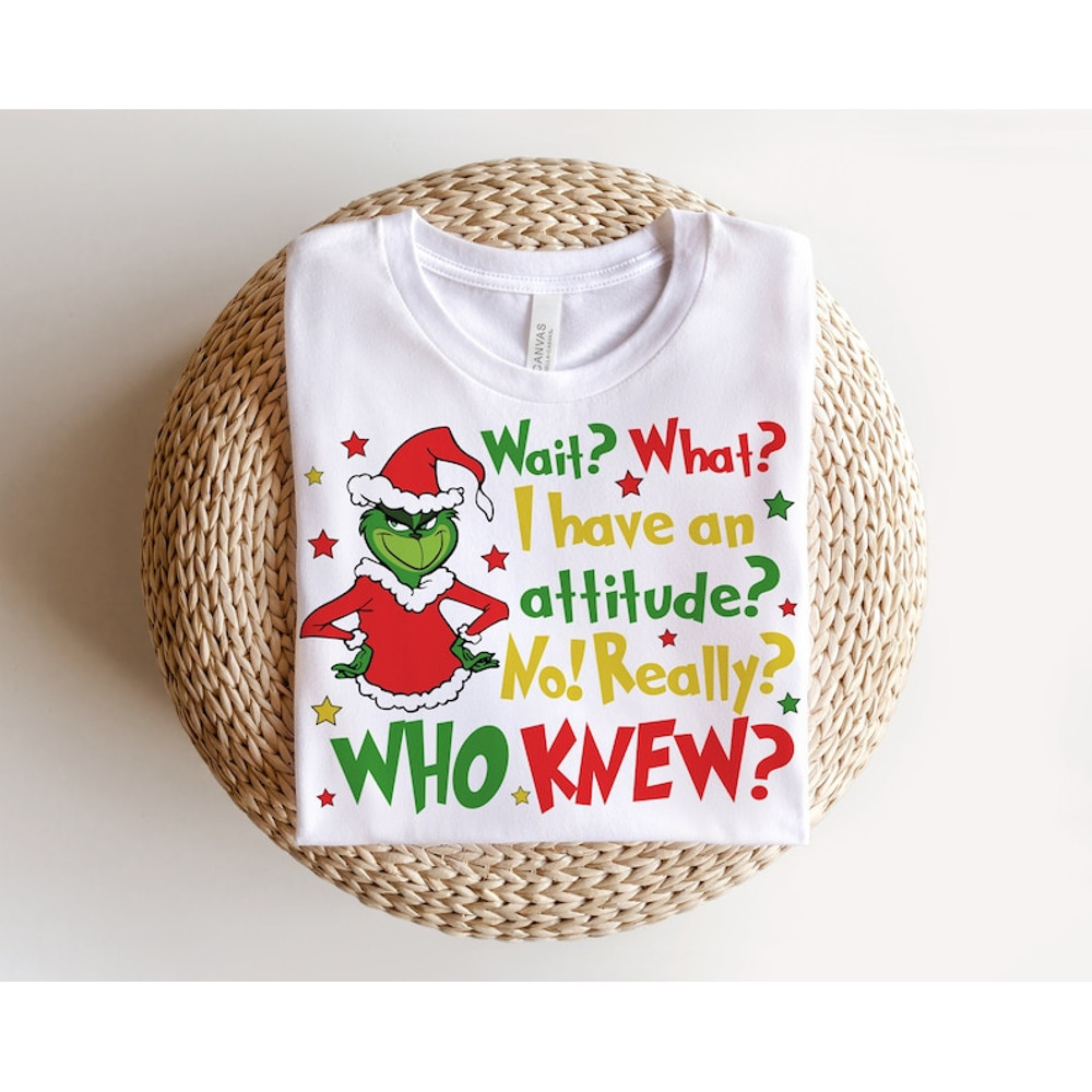 Wait What I Have An Attitude, Grinch, Christmas Movie, Merry Grichmas svg, grich face svg, Design, Cricut, Illustration.jpg