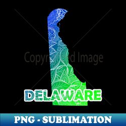 Colorful mandala art map of Delaware with text in blue and green - Sublimation-Ready PNG File - Revolutionize Your Designs