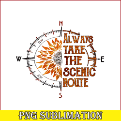always take the scenic route png special compass png camping stuff png